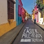 Easier Mile by Ryan Tennis