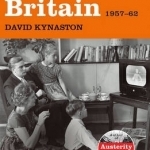 Modernity Britain: 1957-1962