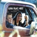 Live Flat Out by Garnett &amp; Beverly