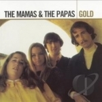 Gold by The Mamas &amp; the Papas