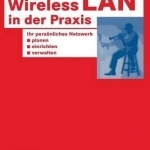 Wireless LAN in Der Praxis