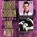 Robert Gordon with Link Wray/Fresh Fish Special by Robert Gordon / Link Wray