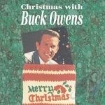 Christmas with Buck Owens and His Buckaroos by Buck Owens / Buck Owens &amp; His Buckaroos