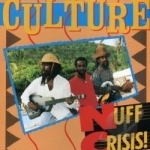 Nuff Crisis by Culture