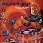 Spirit of St. Louis by The Manhattan Transfer