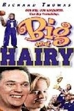 Big and Hairy (1998)