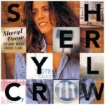 Tuesday Night Music Club by Sheryl Crow