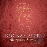 Ella: Accentuate the Positive by Regina Carter