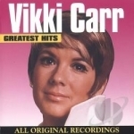 Greatest Hits by Vikki Carr