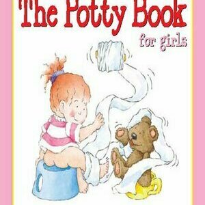 Potty Book for Girls, The (Hannah &amp; Henry Series)
