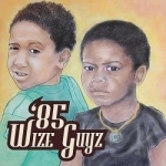 &#039;85 by Wize Guyz