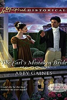 The Earl&#039;s Mistaken Bride (The Parson&#039;s Daughters, #1)