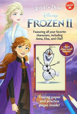Learn to Draw Disney Frozen 2: Featuring all your favorite characters, including Anna, Elsa, and Olaf!
