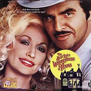 The Best Little Whorehouse in Texas (1978 Original Broadway Cast Recording) by Various Artists