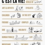 C&#039;Est la Vie!: The Wonderful World of Jean-Jacques Sempe