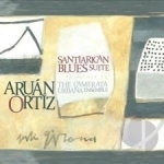 Santiarican Blues Suite by Camerata Urbana Ensemble / Aruan Ortiz