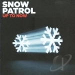 Up to Now by Snow Patrol