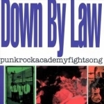 Punkrockacademyfightsong by Down By Law