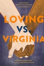 Loving vs. Virginia: A Documentary Novel of the Landmar
