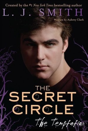 The Temptation (The Secret Circle #6) 