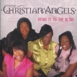 Bring It to the Altar by Christian Angels