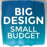 Affordable Interior Design presents Big Design, Small Budget