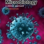 Microbiology: A Clinical Approach