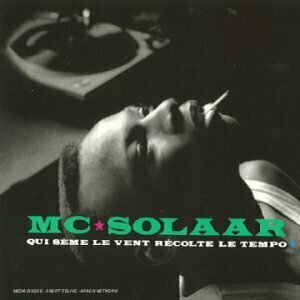 Qui sème le vent récolte le tempo by MC Solaar