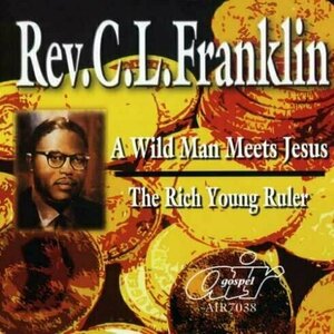 A Wild Man Meets Jesus by C. L. Franklin