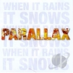 When It Rains...It Snows by Parallax