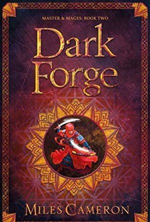 Dark Forge (Masters &amp; Mages #2)