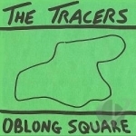 Oblong Square by Tracers