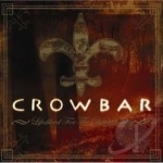 Life&#039;s Blood for the Downtrodden by Crowbar