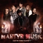 Gain the World: Chapter 1 by Martyr Music