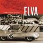 Elva: The Cars, the People, the History