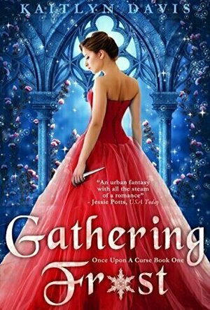 Gathering Frost (Once Upon a Curse, #1)