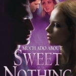 Sweet Nothing