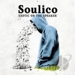 Exotic on the Speaker by Soulico