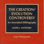 The Creation/Evolution Controversy: An Annotated Bibliography
