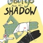George and His Shadow