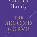 The Second Curve: Thoughts on Reinventing Society