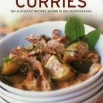 Curries: 160 Authentic Recipes Shown in 240 Photographs