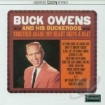 Together Again/My Heart Skips a Beat by Buck Owens