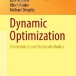 Dynamic Optimization: Deterministic and Stochastic Models: 2017