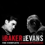 Legendary Sessions by Chet Baker / Bill Evans