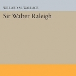 Sir Walter Raleigh