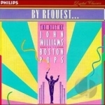 By Request: The Best of John Williams &amp; the Boston Pops by Boston Pops Orchestra / John Williams