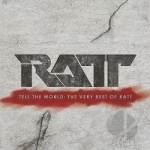 Tell The World: The Very Best Of by Ratt