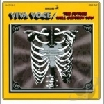 Future Will Destroy You by Viva Voce