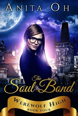The Soul Bond (Werewolf High book 4)